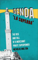 Genoa, 'La Superba' - Nicholas Walton (2015)