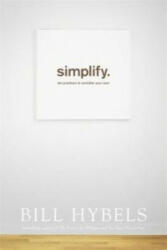 Simplify - Bill Hybels (2015)