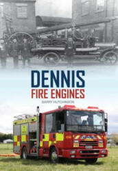 Dennis Fire Engines - Barry Hutchinson (2015)