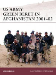US Army Green Beret in Afghanistan 2001-02 - Leigh Neville (2016)