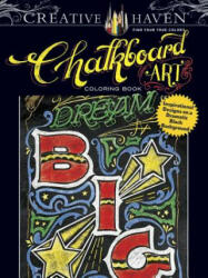 Creative Haven Chalkboard Art Coloring Book - CJ Hughes (2016)