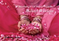 Moments of Mindfulness: Indian Wisdom (2015)