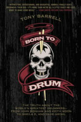 Born to Drum - Tony Barrell (2016)