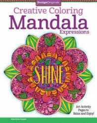Creative Coloring Mandala Expressions - Valentina Harper (2015)