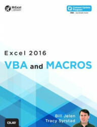 Excel 2016 VBA and Macros - Bill Jelen, Tracy Syrstad (2015)