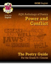 New GCSE English AQA Poetry Guide - Power & Conflict Anthology inc. Online Edition, Audio & Quizzes - CGP Books (2015)