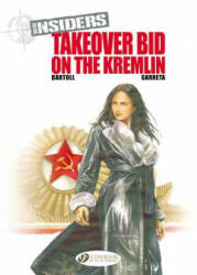 Insiders Vol. 4: Takeover Bid on the Kremlin - Jean-Claude Bartoll (2015)
