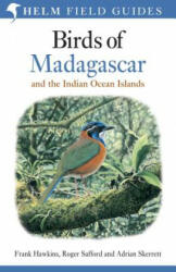 Birds of Madagascar and the Indian Ocean Islands - Roger Safford (2015)