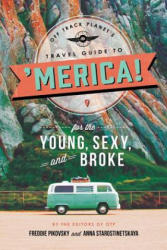 Off Track Planet's Travel Guide to 'Merica! for the Young, Sexy, and Broke - Off Track Planet (2016)