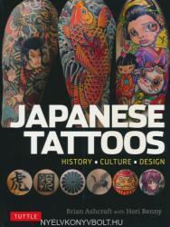 Japanese Tattoos: History * Culture * Design (2016)