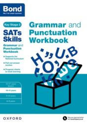Bond SATs Skills: Grammar and Punctuation Workbook (2016)