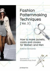 Fashion Patternmaking Techniques [ Vol. 3 ]: How to Make Jackets, Coats and Cloaks for Women and Men (2016)