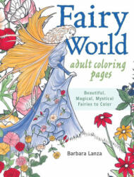 Fairy World Coloring Pages - Barbara Lanza (2016)