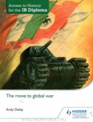 Access to History for the IB Diploma - The move to global war (2015)