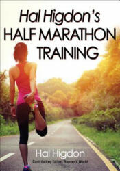 Hal Higdon's Half Marathon Training - Hal Higdon (2016)