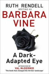 Dark-adapted Eye - Barbara Vine (2016)