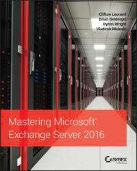 Mastering Microsoft Exchange Server 2016 - David Elfassy (2016)