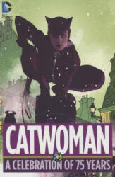 Catwoman: A Celebration of 75 Years - Bill Finger (2015)