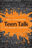 Teen Talk: The Language of Adolescents (2016)