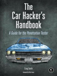 Car Hacker's Handbook - Craig Smith (2016)