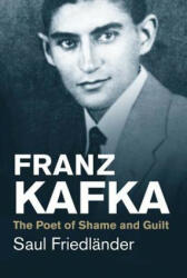 Franz Kafka - Saul Friedlander (2016)
