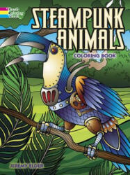 Steampunk Animals Coloring Book - Jeremy Elder (2016)