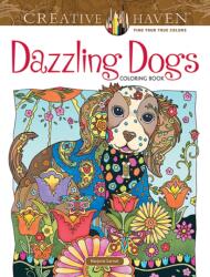 Creative Haven Dazzling Dogs Coloring Book - Marjorie Sarnat (2016)
