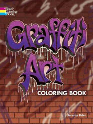 Graffiti Art Coloring Book - Jeremy Elder (2016)