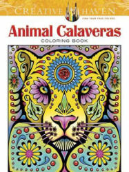 Creative Haven Animal Calaveras Coloring Book - Mary Agredo (2016)