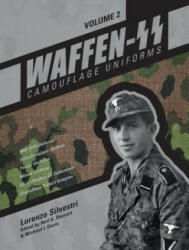 Waffen-SS Camouflage Uniforms, Vol. 2 - Lorenzo Silvestri (2016)