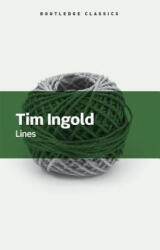 Tim Ingold - Lines - Tim Ingold (2016)