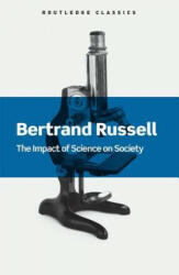 Impact of Science on Society - Bertrand Russell (2016)