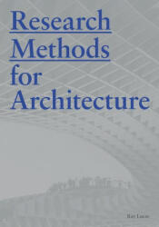 Research Methods for Architecture - Raymond Lucas (2016)