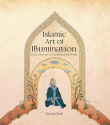 Islamic Art of Illumination - Sema Onat (2015)