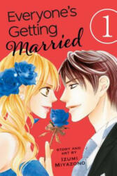 Everyone's Getting Married, Vol. 1 - Izumi Miyazono (2016)