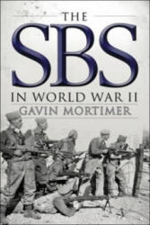 SBS in World War II - Gavin Mortimer (2016)