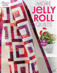 More Jelly Roll Quilts (2016)