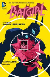 Batgirl Vol. 2: Family Business - Cameron Stewart (2016)