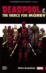 Deadpool & The Mercs For Money Vol. 0: Merc Madness - Cullen Bunn (2016)