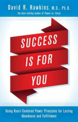 Success is for You - David Hawkins (2016)