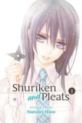 Shuriken and Pleats, Vol. 1 - Matsuri Hino (2016)