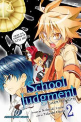 School Judgment: Gakkyu Hotei, Vol. 2 - Nobuaki Enoki (2016)