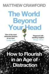 World Beyond Your Head - Matthew Crawford (2016)
