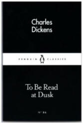 To Be Read at Dusk - Charles Dickens (2016)