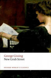 New Grub Street - George Gissing (2016)