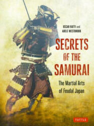 Secrets of the Samurai - Oscar Ratti (2016)