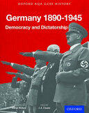 Oxford AQA History for GCSE: Germany 1890-1945: Democracy and Dictatorship (2016)