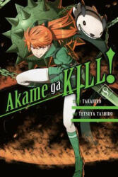 Akame ga KILL! , Vol. 8 - Takahiro, Tetsuya Tashiro (2016)