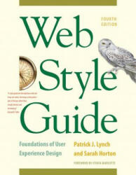 Web Style Guide, 4th Edition - Patrick J. Lynch, Sarah Horton (2016)
