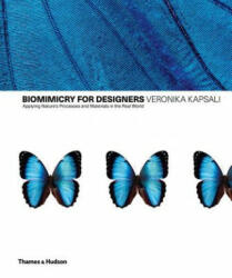 Biomimetics for Designers - Veronika Kapsali (ISBN: 9780500518489)